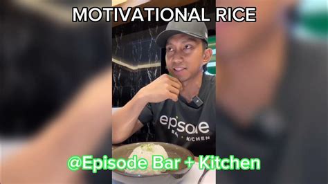 the motivational rice episode bar.